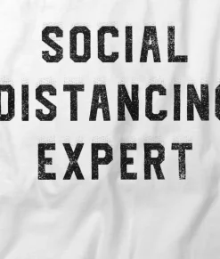 Women Nayked Apparel Tops>Women'S Ridiculously Soft 100% Cotton Graphic Tee | Social Distancing Expert