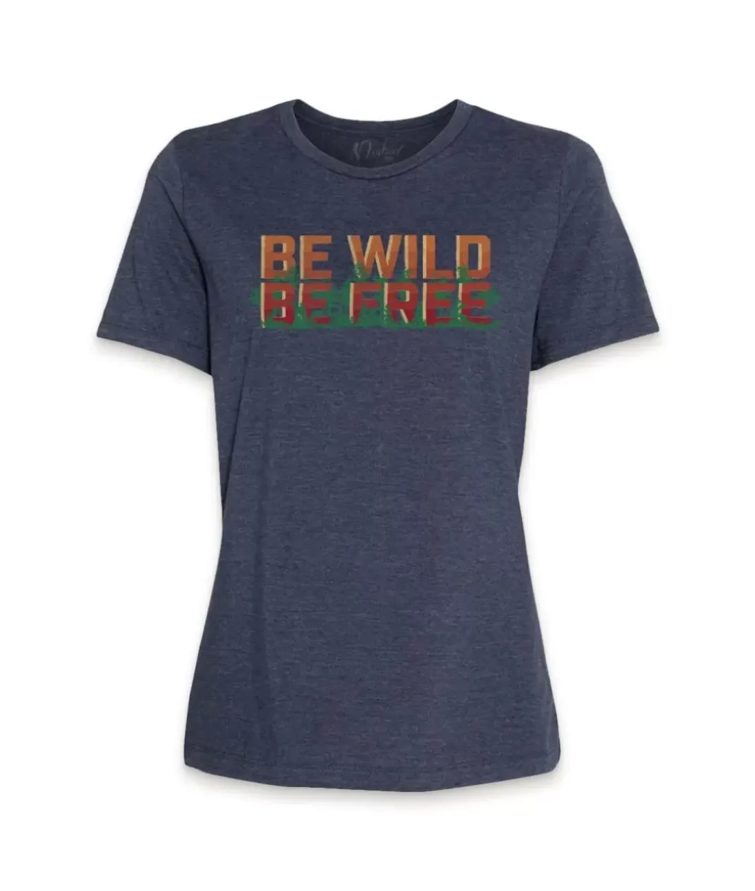 Women Nayked Apparel T-Shirts>Women'S Ridiculously Soft Midweight Graphic Tee | Be Wild, Be Free